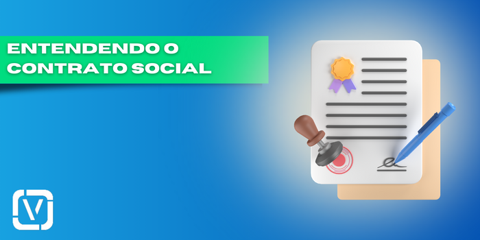 Entendendo o contrato social: Seu papel essencial na criação de uma empresa.